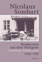 Rendezvous mit dem Weltgeist - Nicolaus Sombart