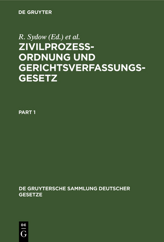 Zivilprozeßordnung und Gerichtsverfassungsgesetz nebst Anhang, enthaltend Entlastungsgesetze
