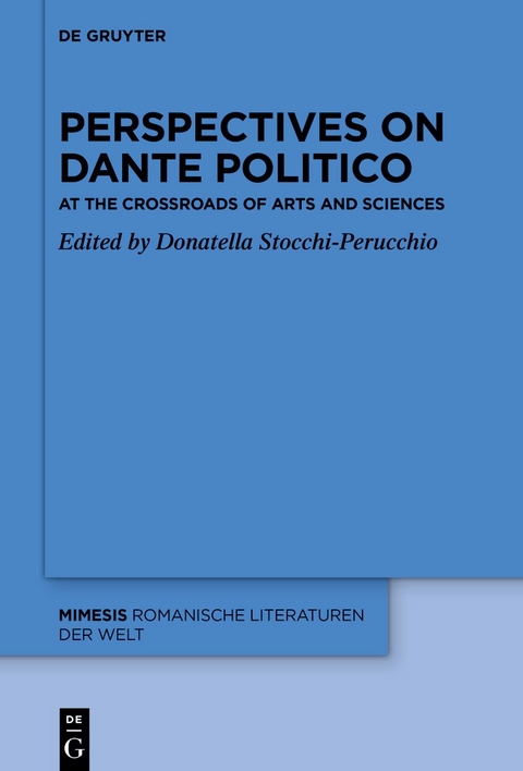Perspectives on &laquo;Dante Politico&raquo; - 