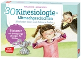 30 Kinesiologie-Mitmachgeschichten. Blockaden lösen und Balance finden - Nina Hock
