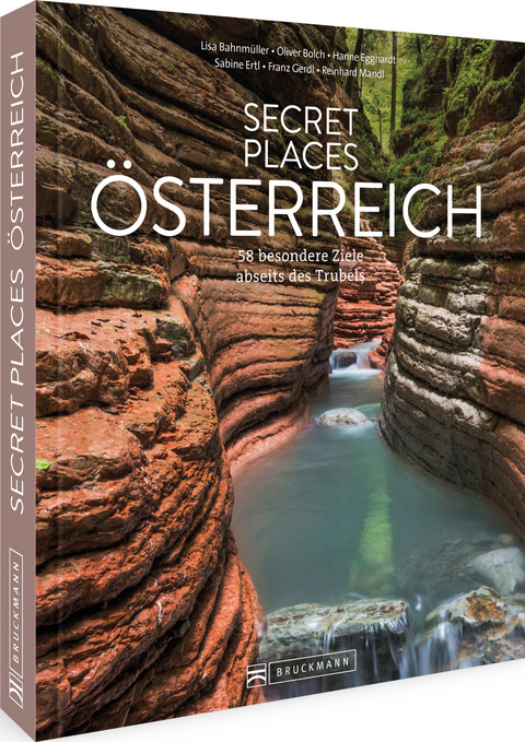 Secret Places Österreich - Hanne Egghardt, Lisa Bahnmüller, Sabine Ertl