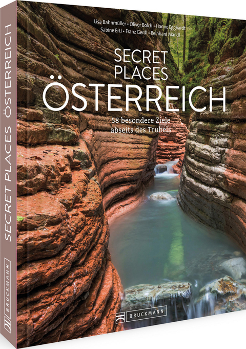 Secret Places &Ouml;sterreich - Hanne Egghardt, Lisa Bahnm&uuml;ller, Sabine Ertl