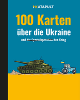 100 Karten &uuml;ber die Ukraine