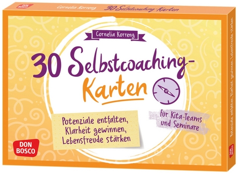 30 Selbstcoaching-Karten: Potenziale entfalten, Klarheit gewinnen, Lebensfreude st&auml;rken - Cornelia Korreng