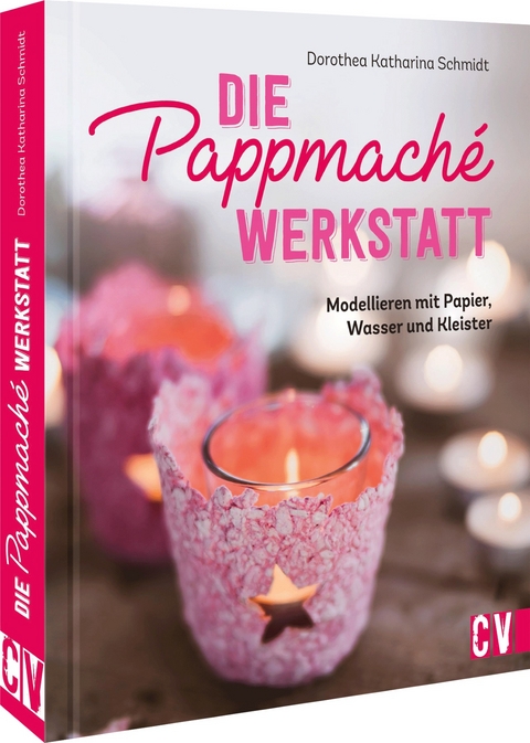 Die Pappmach&eacute;-Werkstatt - Dorothea Schmidt