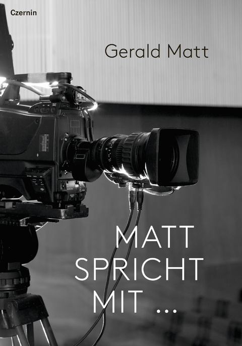 Matt spricht mit ... - Gerald Matt