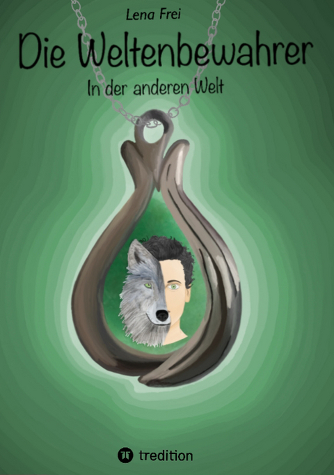 Die Weltenbewahrer - Lena Frei