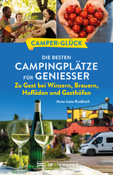 Die besten Campingpl&auml;tze f&uuml;r Genie&szlig;er - Corinna Harder
