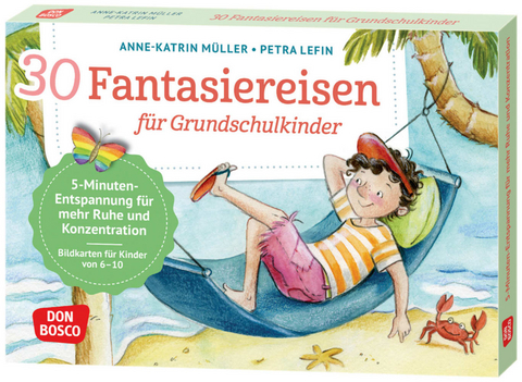 30 Fantasiereisen für Grundschul-Kinder - Anne-Katrin Müller