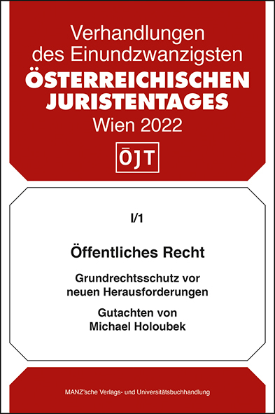 &Ouml;ffentliches Recht Grundrechtsschutz vor neuen Herausforderungen - Michael Holoubek