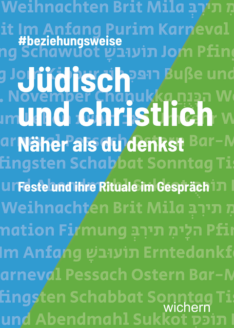 J&uuml;disch und christlich N&auml;her als du denkst - 
