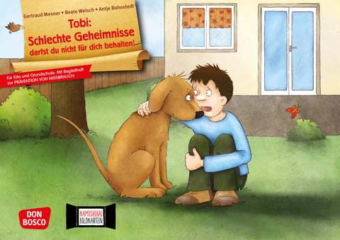 Tobi: Schlechte Geheimnisse darfst du nicht f&uuml;r dich behalten! Kamishibai Bildkartenset - Gertraud Mesner, Beate Welsch