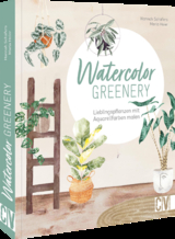 Watercolor greenery - Maria Hoier, Hannah Sch&auml;fers