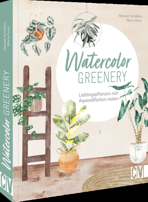 Watercolor greenery - Maria Hoier, Hannah Sch&auml;fers