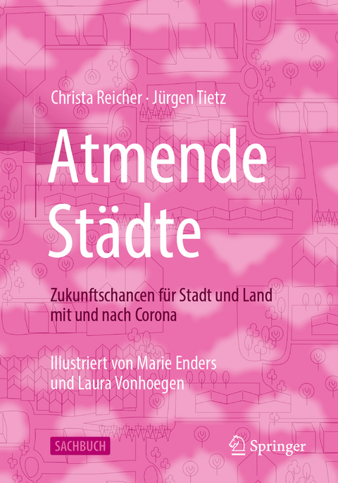 Atmende Städte - Christa Reicher, Jürgen Tietz