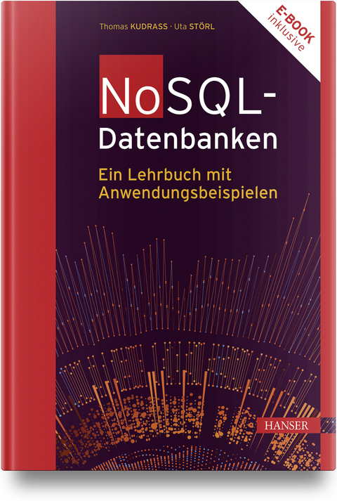 NoSQL-Datenbanken - Thomas Kudraß, Uta Störl