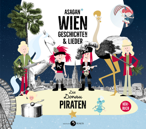 ASAGAN&nbsp;&ndash;&nbsp;WIEN Geschichte(n) & Lieder - 