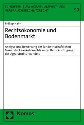 Rechts&ouml;konomie und Bodenmarkt - Philipp Halm