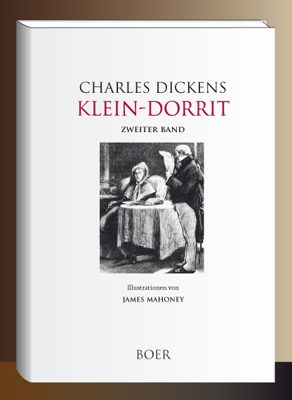 Klein-Dorrit, Band 2: Der Reichtum - Charles Dickens