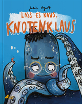 Lass es raus, Knotenklaus - Julia Regett
