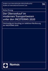 Der Überseekauf im modernen Transportwesen unter den INCOTERMS 2020 - Niclas Pirrong
