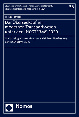 Der Überseekauf im modernen Transportwesen unter den INCOTERMS 2020 - Niclas Pirrong