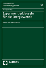 Experimentierklauseln f&uuml;r die Energiewende - Daniela Fietze