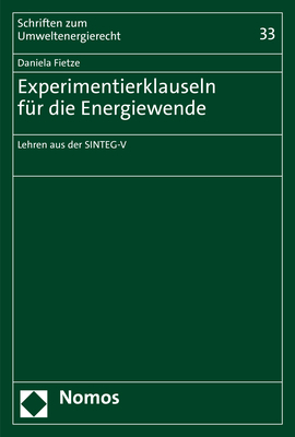Experimentierklauseln f&uuml;r die Energiewende - Daniela Fietze