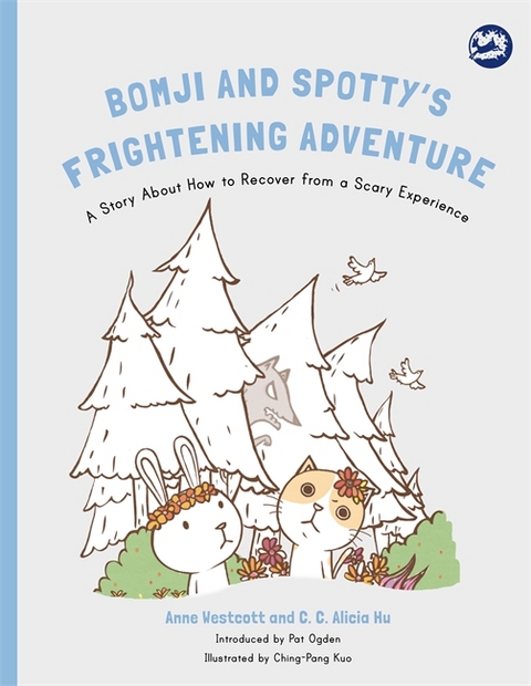 Bomji and Spotty's Frightening Adventure - Anne Westcott, C. C. Alicia Hu