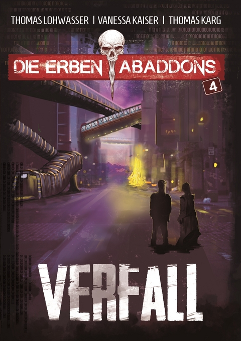 Die Erben Abaddons / Verfall - Thomas Lohwasser, Vanessa Kaiser, Thomas Karg
