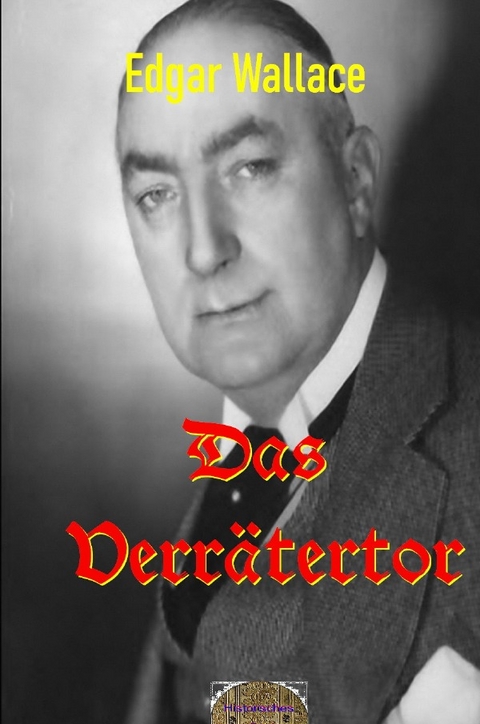 Illustrierte Edgar-Wallace-Reihe / Das Verr&auml;tertor - Edgar Wallace