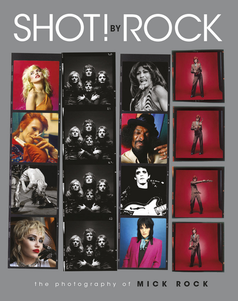 Shot! by Rock - Mick Rock