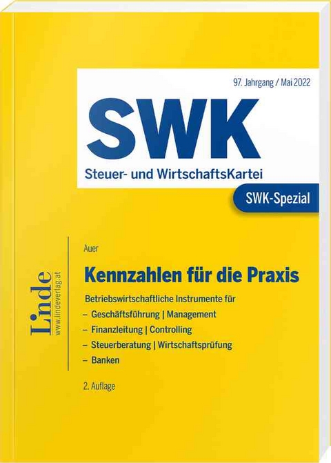 SWK-Spezial Kennzahlen f&uuml;r die Praxis - Kurt V. Auer
