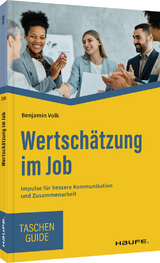 Wertsch&auml;tzung im Job - Benjamin Volk