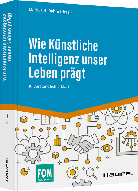 Wie K&uuml;nstliche Intelligenz unser Leben pr&auml;gt - 
