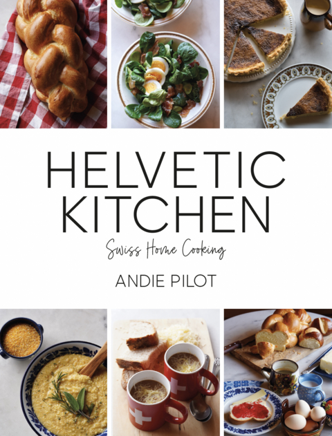 Helvetic Kitchen - Andie Pilot