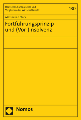 Fortf&uuml;hrungsprinzip und (Vor-)Insolvenz - Maximilian Stark