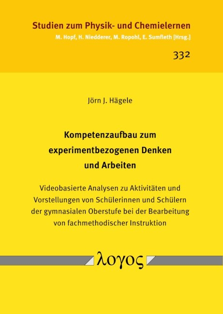 Kompetenzaufbau zum experimentbezogenen Denken und Arbeiten - J&ouml;rn H&auml;gele