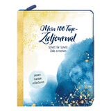 Mein 100 Tage-Zieljournal: Schritt f&uuml;r Schritt Ziele erreichen