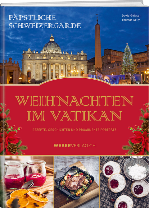 P&auml;pstliche Schweizergarde &ndash; Weihnachten im Vatikan - David Geisser