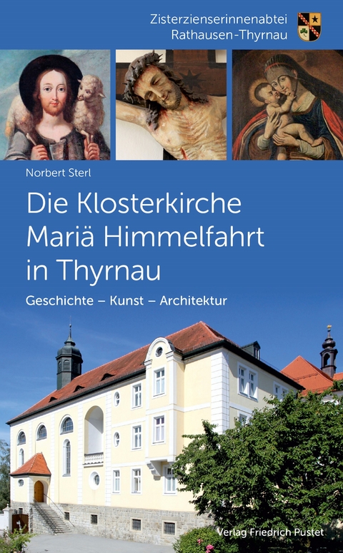 Die Klosterkirche Mari&auml; Himmelfahrt in Thyrnau - Norbert Sterl