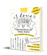 I Love Lettering - Der Block f&uuml;r alle Schnell-Starter Volume 3 - Cornelia Landsch&uuml;tzer