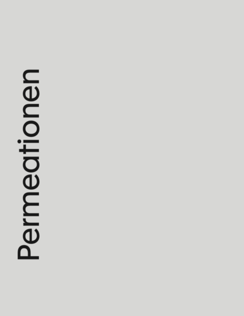 Permeationen - 