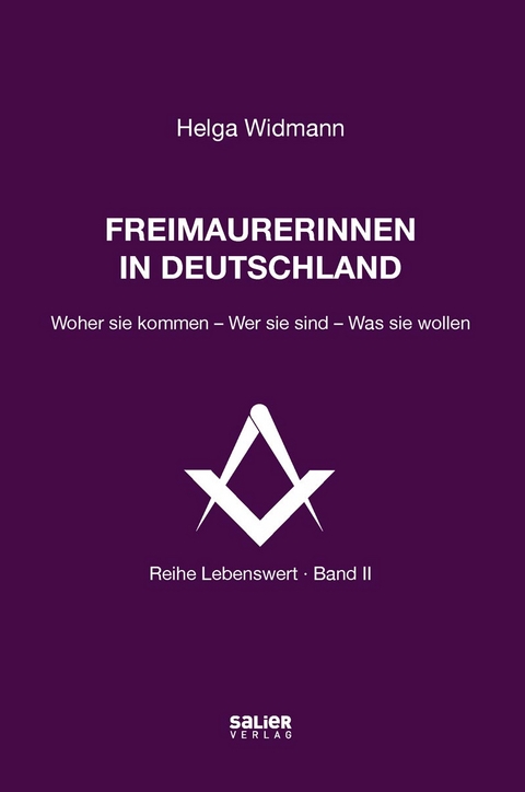 Freimaurerinnen in Deutschland - Helga Widmann