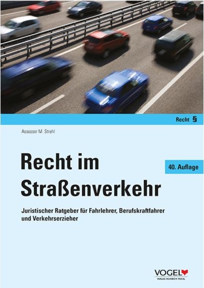 Recht im Stra&szlig;enverkehr - Martin Strehl