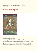Das Nektargef&auml;&szlig; -  Djamg&ouml;n Kongtrul Lodr&ouml; Thaye