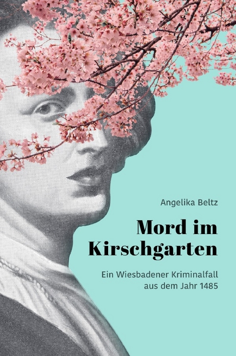 Mord im Kirschgarten - Angelika Beltz