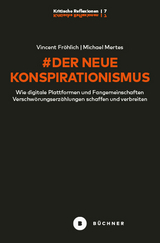 # Der neue Konspirationismus - Vincent Fr&ouml;hlich, Michael Mertes