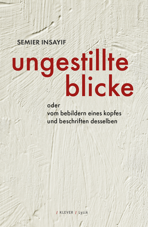 ungestillte blicke - Semier Insayif