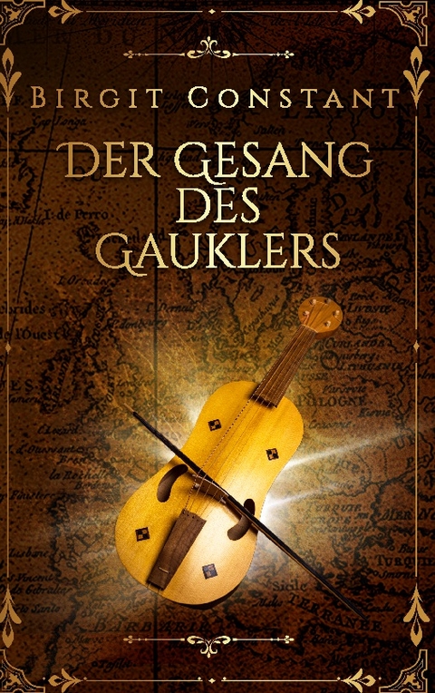 Der Gesang des Gauklers - Birgit Constant